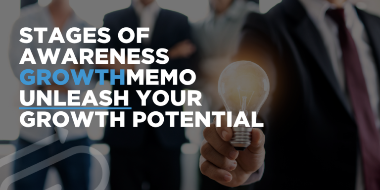 Unleash Your Growth Potential: Mastering the Stages of Awareness & Skyrocketing Sales