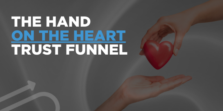 The Hand On The Heart Trust Funnel